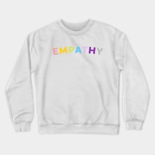 Empathy Rainbow Crewneck Sweatshirt